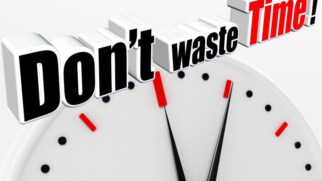 Stop Wasting Time! How to Value Your Time and Increase Productivity